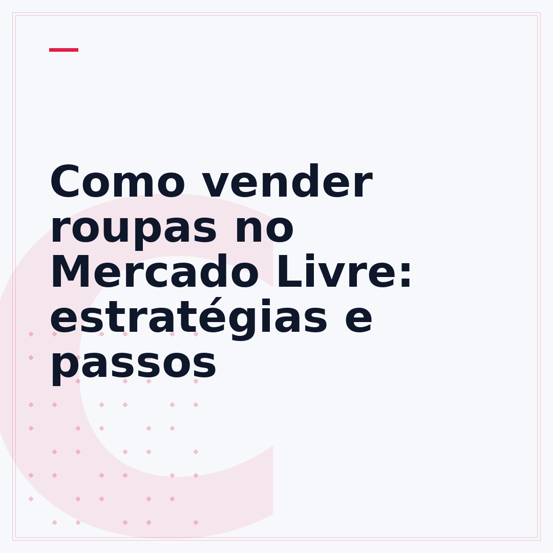 Como vender roupas no Mercado Livre: estratégias e passos