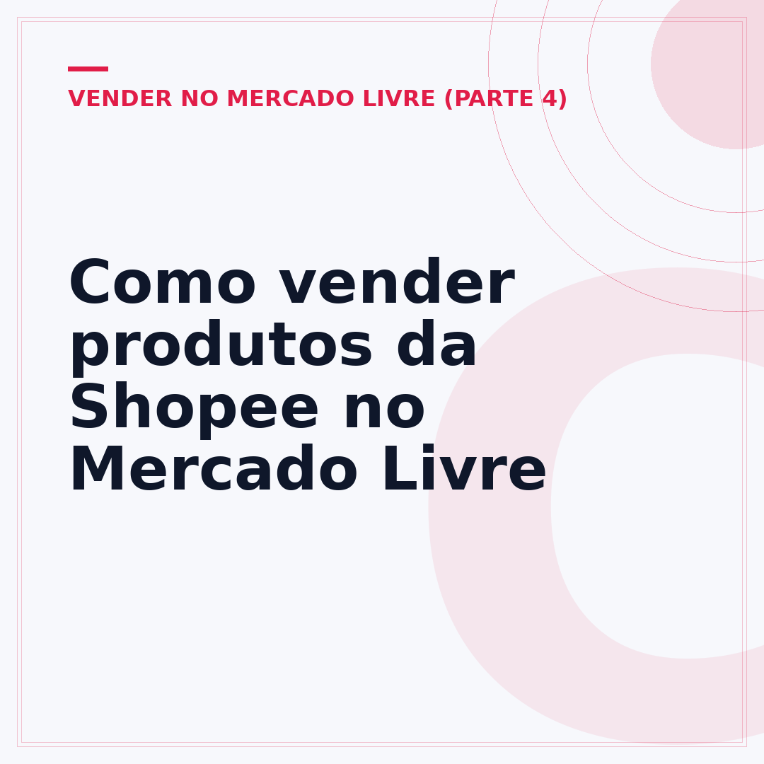 Como vender produtos da Shopee no Mercado Livre