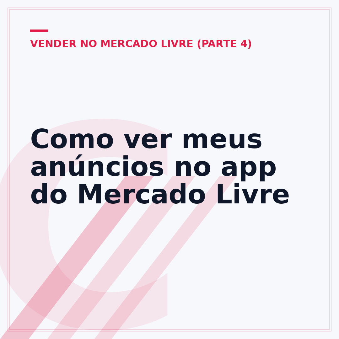 Como ver meus anúncios no app do Mercado Livre