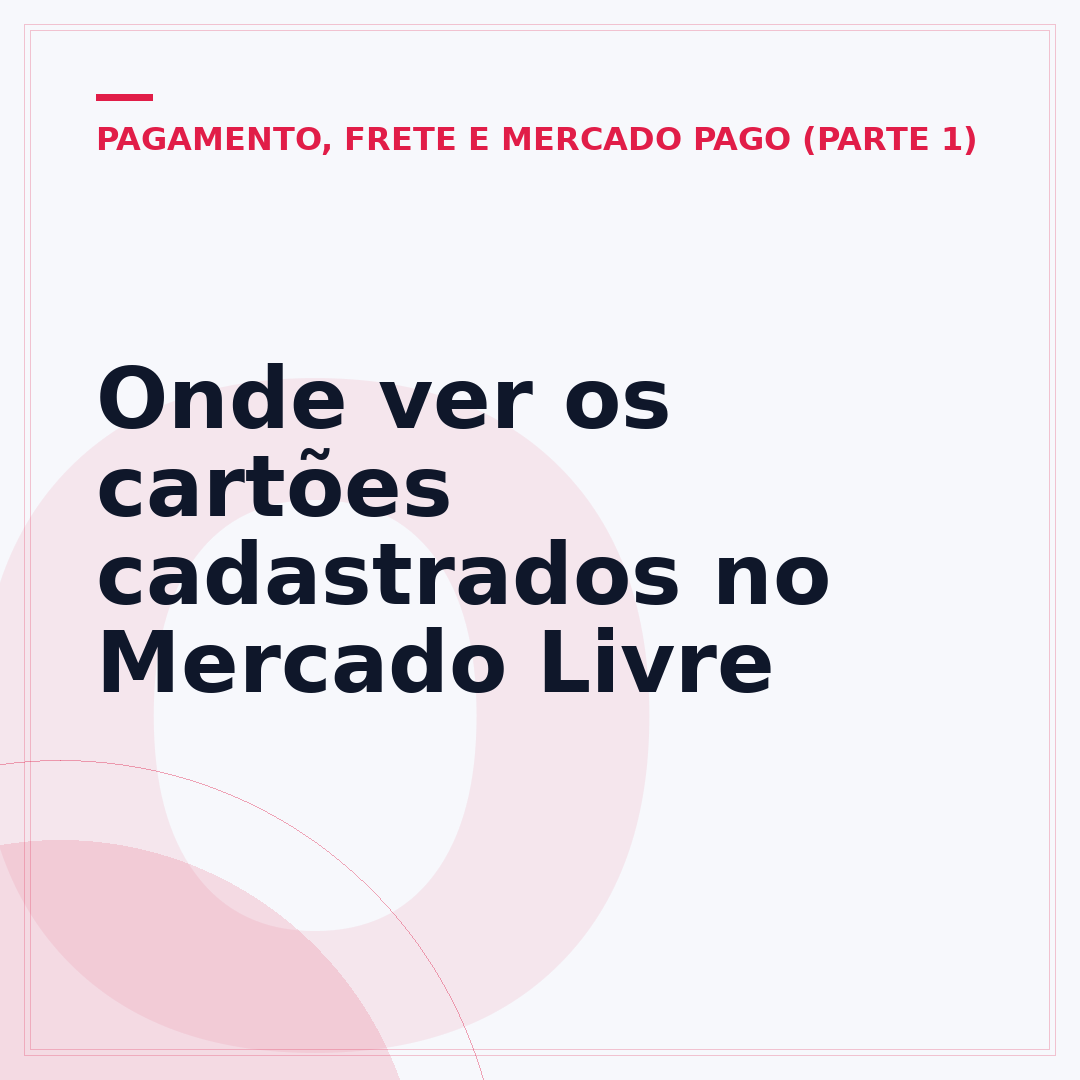 Onde ver os cartões cadastrados no Mercado Livre