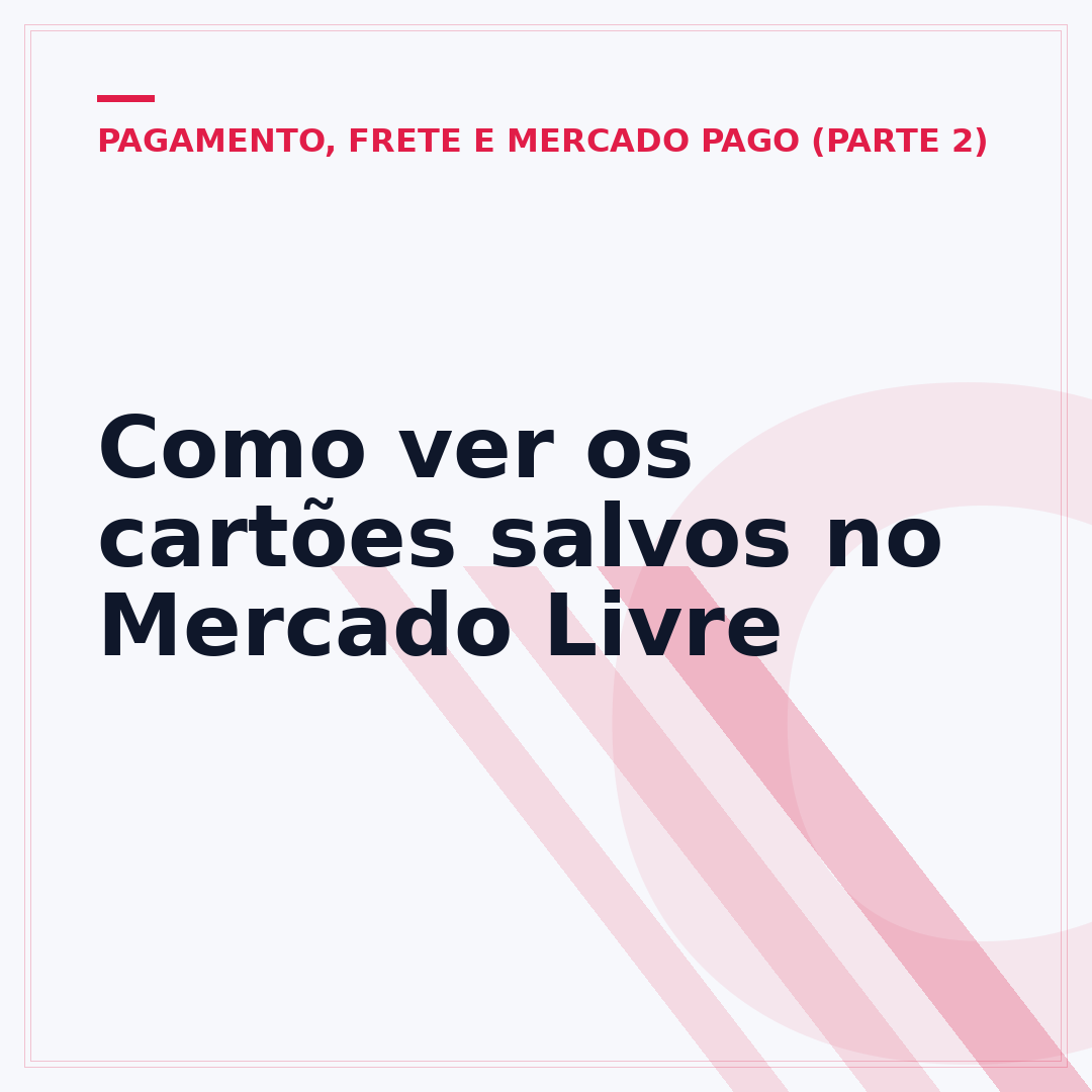 Como ver os cartões salvos no Mercado Livre