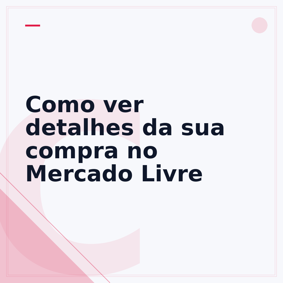 Como ver detalhes da sua compra no Mercado Livre