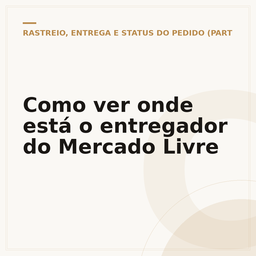 Como ver onde está o entregador do Mercado Livre