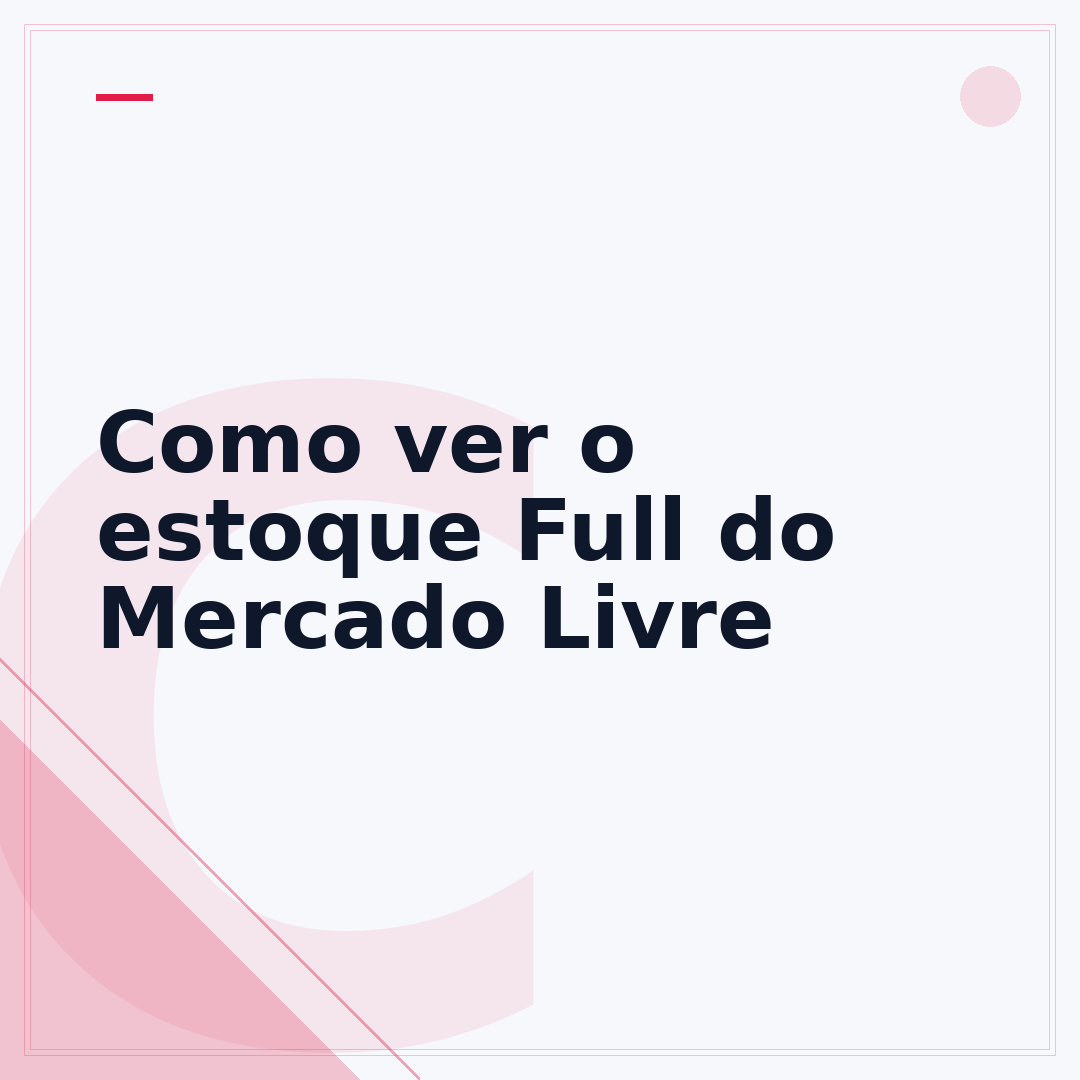 Como ver o estoque Full do Mercado Livre