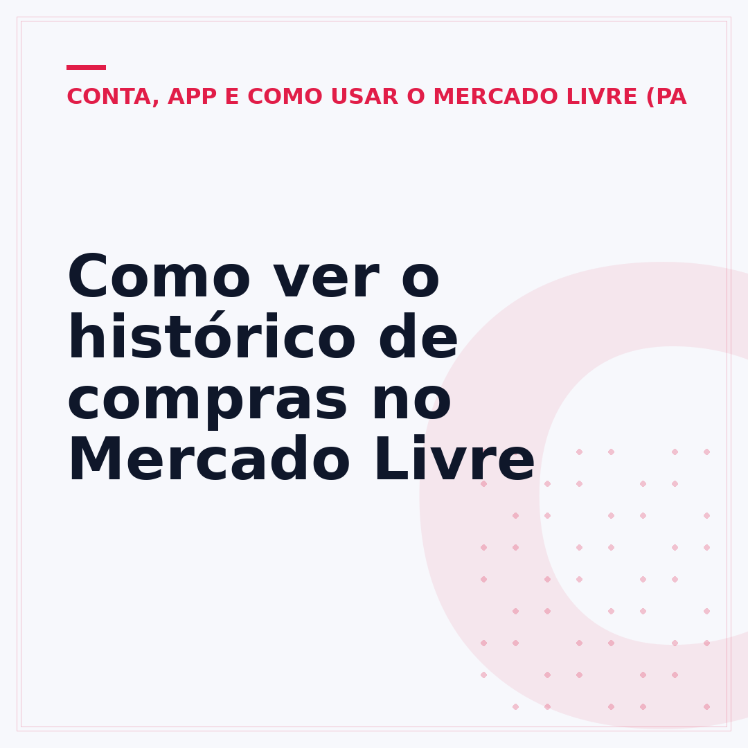 Como ver o histórico de compras no Mercado Livre