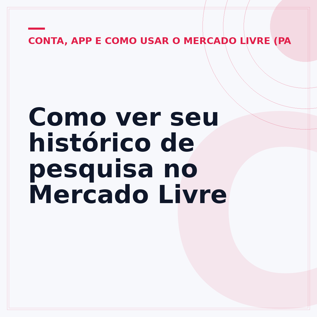 Como ver seu histórico de pesquisa no Mercado Livre
