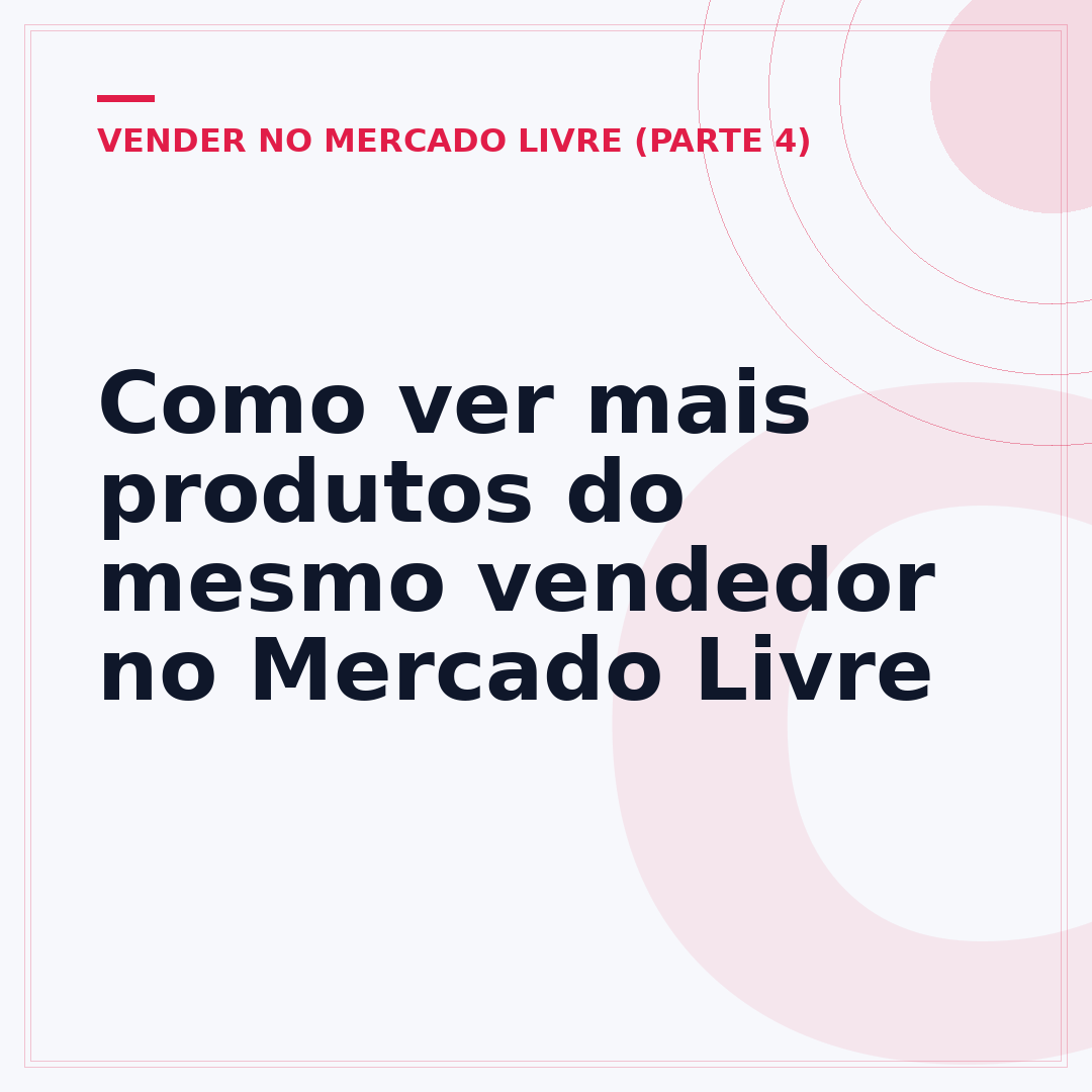 Como ver mais produtos do mesmo vendedor no Mercado Livre