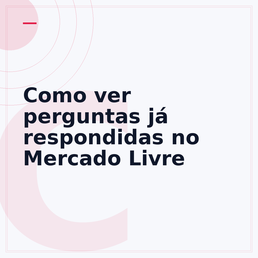 Como ver perguntas já respondidas no Mercado Livre