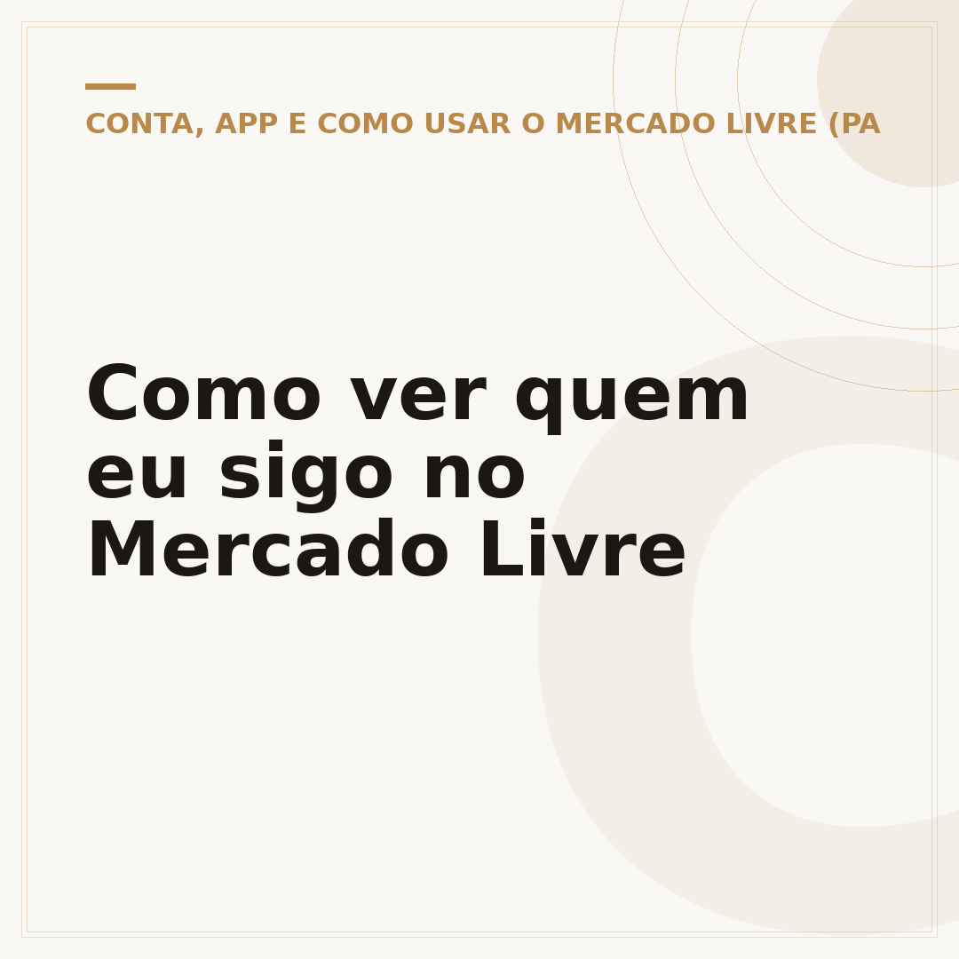 Como ver quem eu sigo no Mercado Livre
