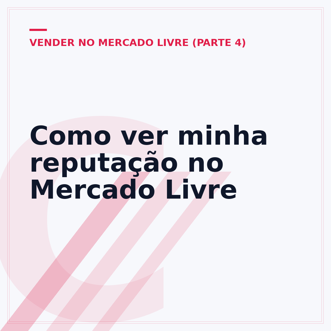 Como ver minha reputação no Mercado Livre