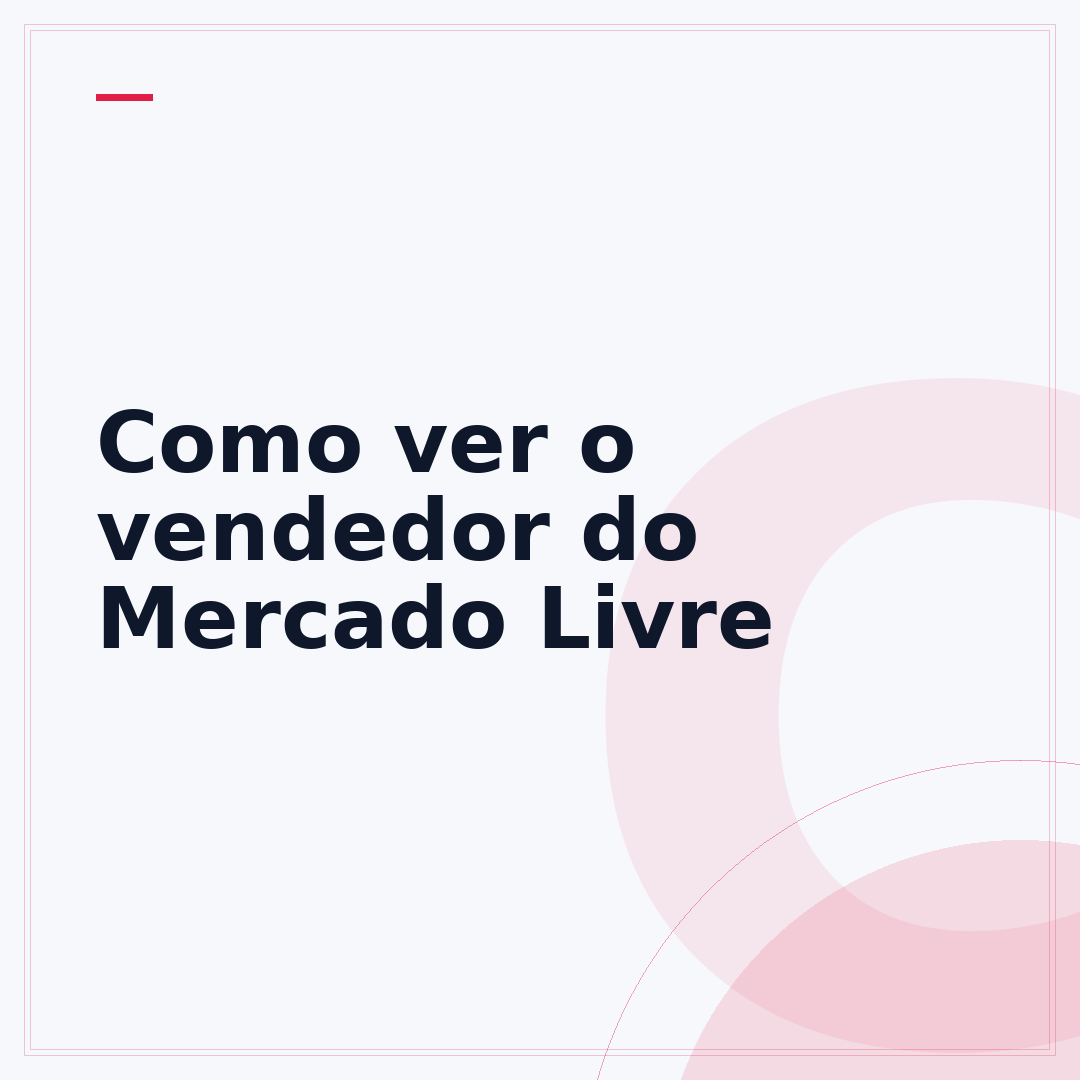 Como ver o vendedor do Mercado Livre