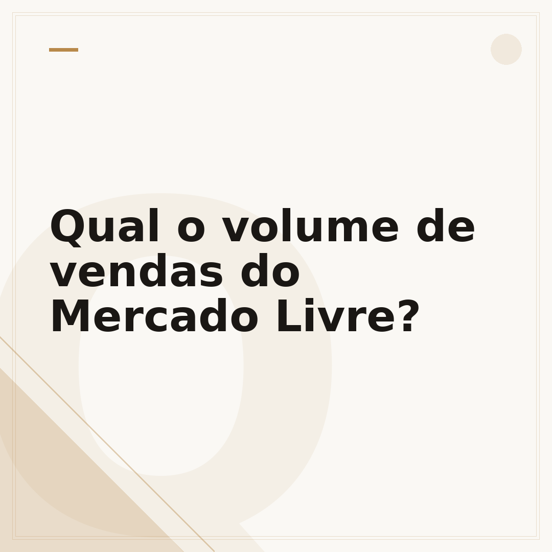 Qual o volume de vendas do Mercado Livre?